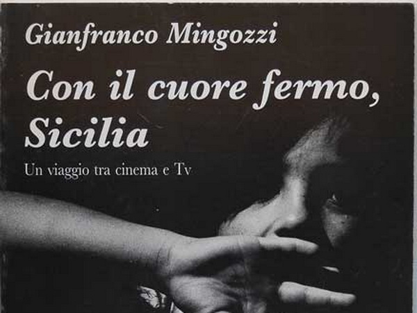 Con il cuore fermo Sicilia